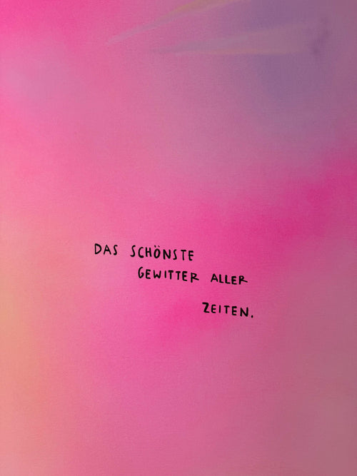 DAS SCHÖNSTE GEWITTER ALLER ZEITEN