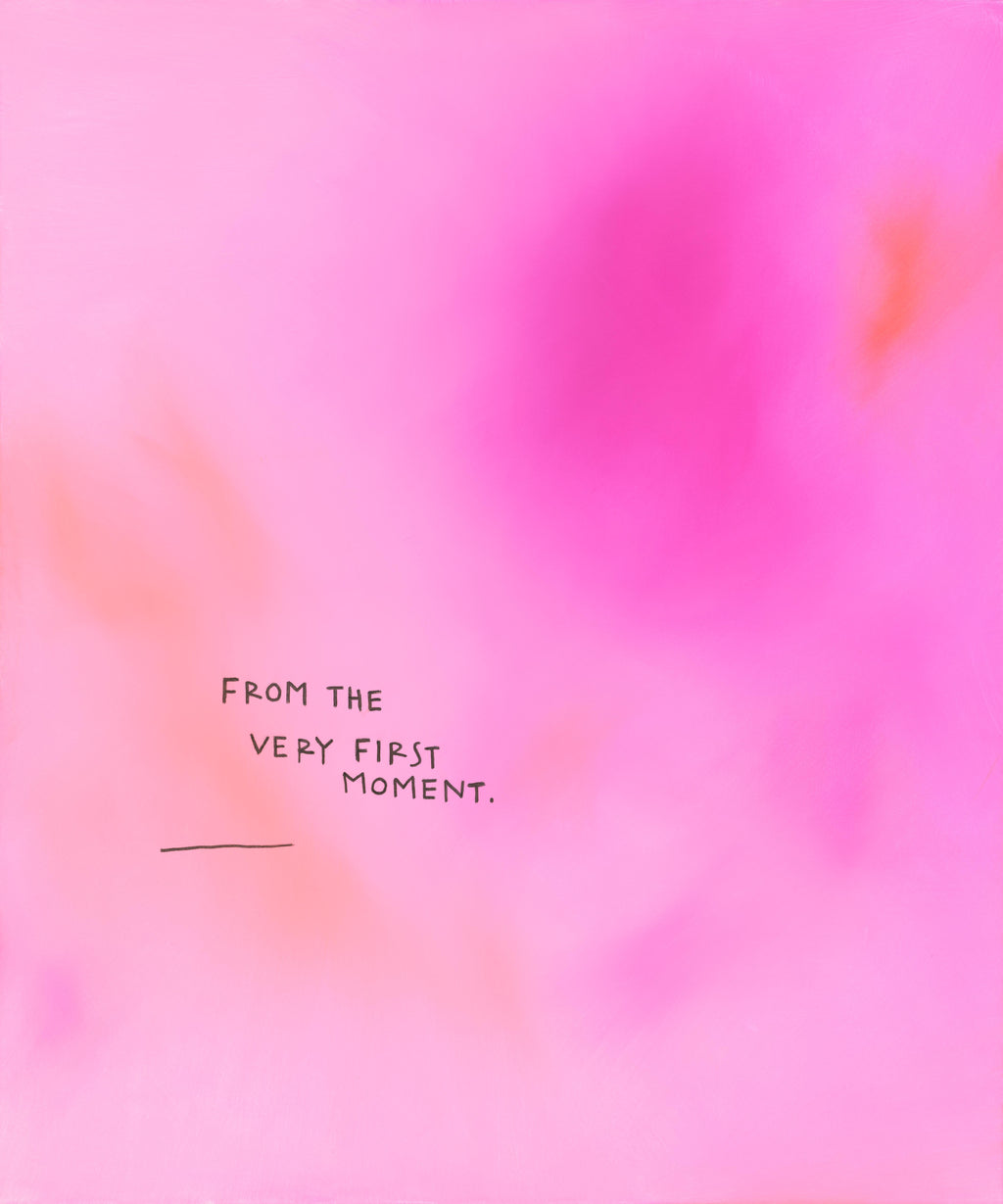 FROM THE VERY FIRST MOMENT - PRINT