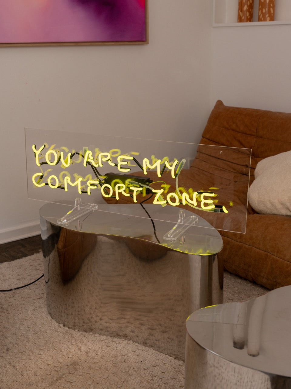 YOU ARE MY COMFORT ZONE NEON - Limitiert auf 15 Stück
