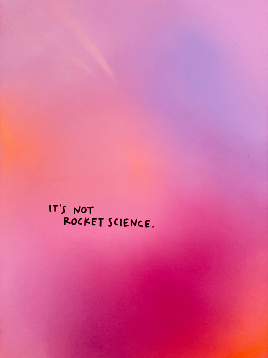 ITS NOT ROCKET SCIENCE